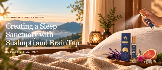 Creating a Sleep Sanctuary with Sushupti and BrainTap