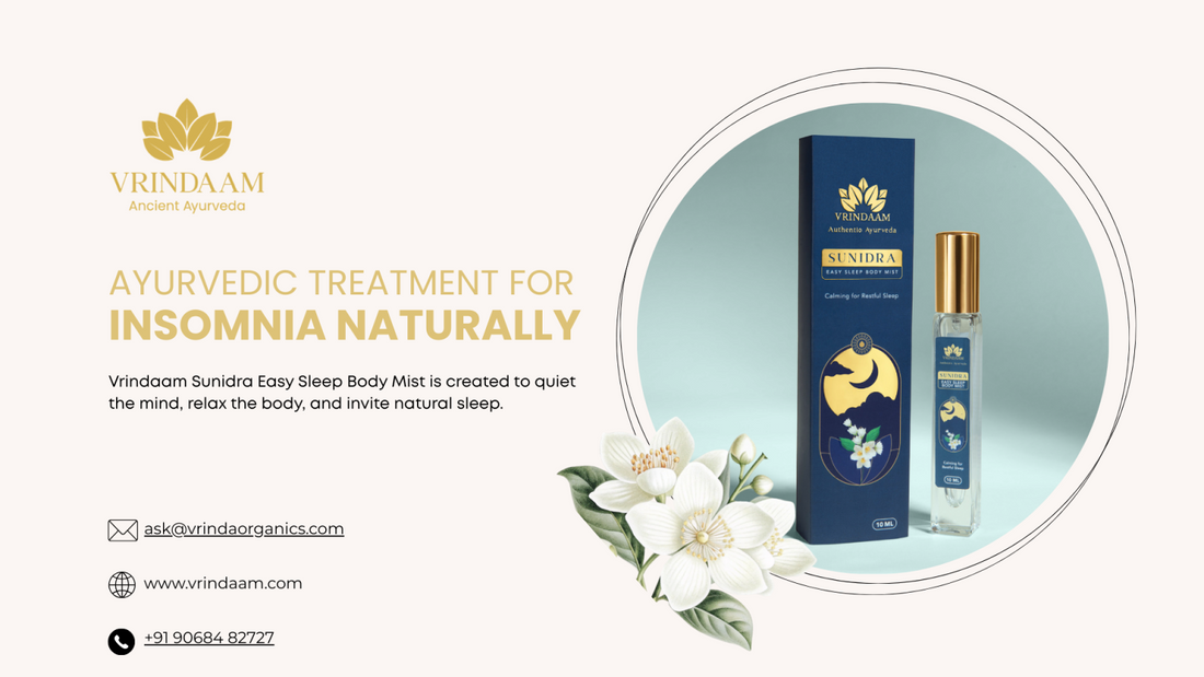 Can’t Sleep? Discover Ayurvedic Treatment for Insomnia Naturally