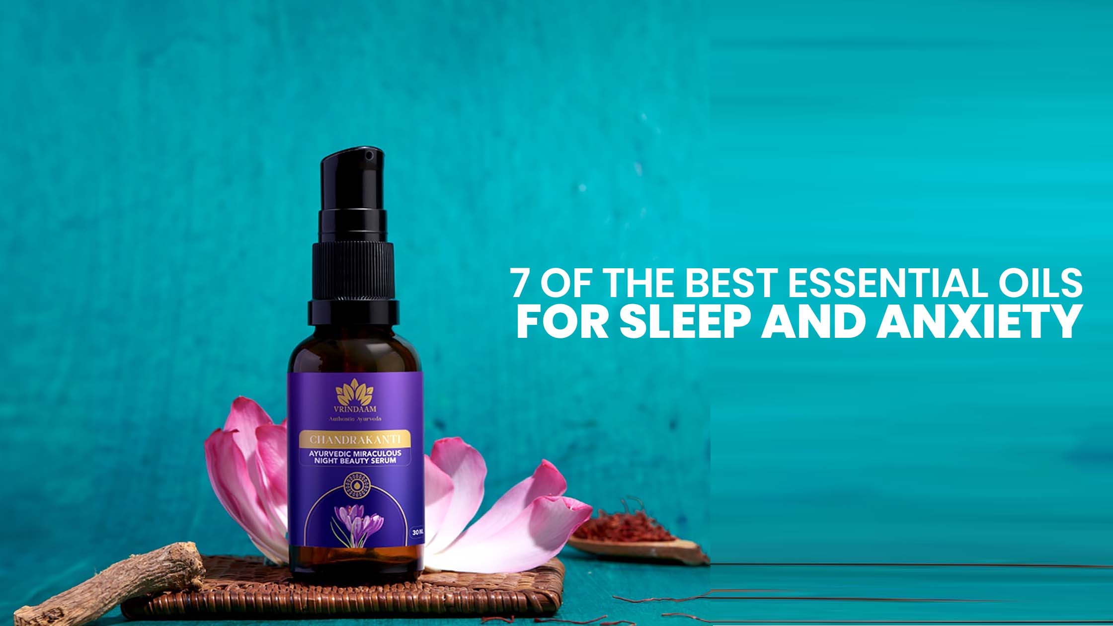 7 of the best essential oils for sleep and anxiety
